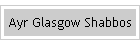 Ayr Glasgow Shabbos
