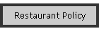 Restaurant Policy