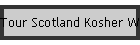 Tour Scotland Kosher Way